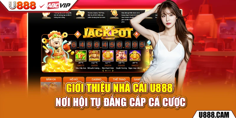 Giới thiệu nhà cái u888 nơi hội tụ đẳng cấp cá cược
