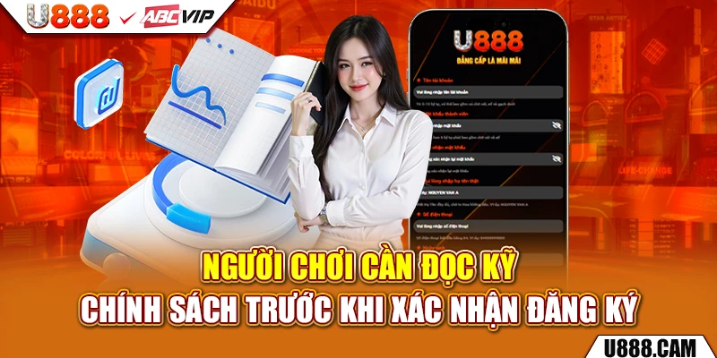 Người chơi cần đọc kỹ chính sách trước khi xác nhận đăng ký